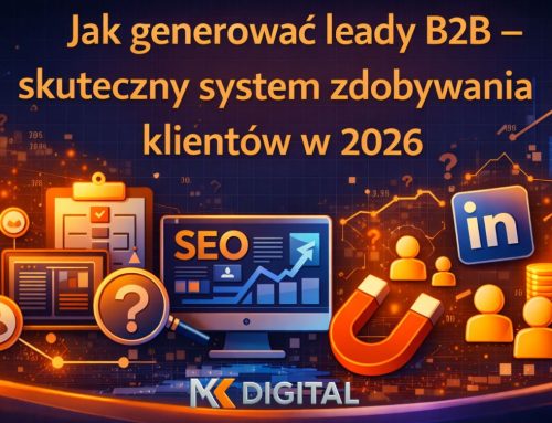 Jak generować leady B2B w 2026?
