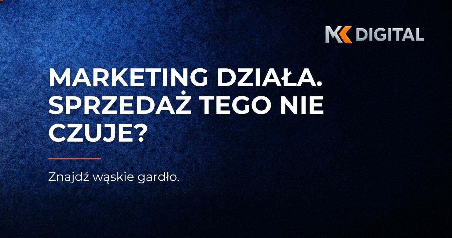 Wąskie gardła marketingu B2B – miejsca, w których firma traci leady, pipeline i potencjał sprzedaży