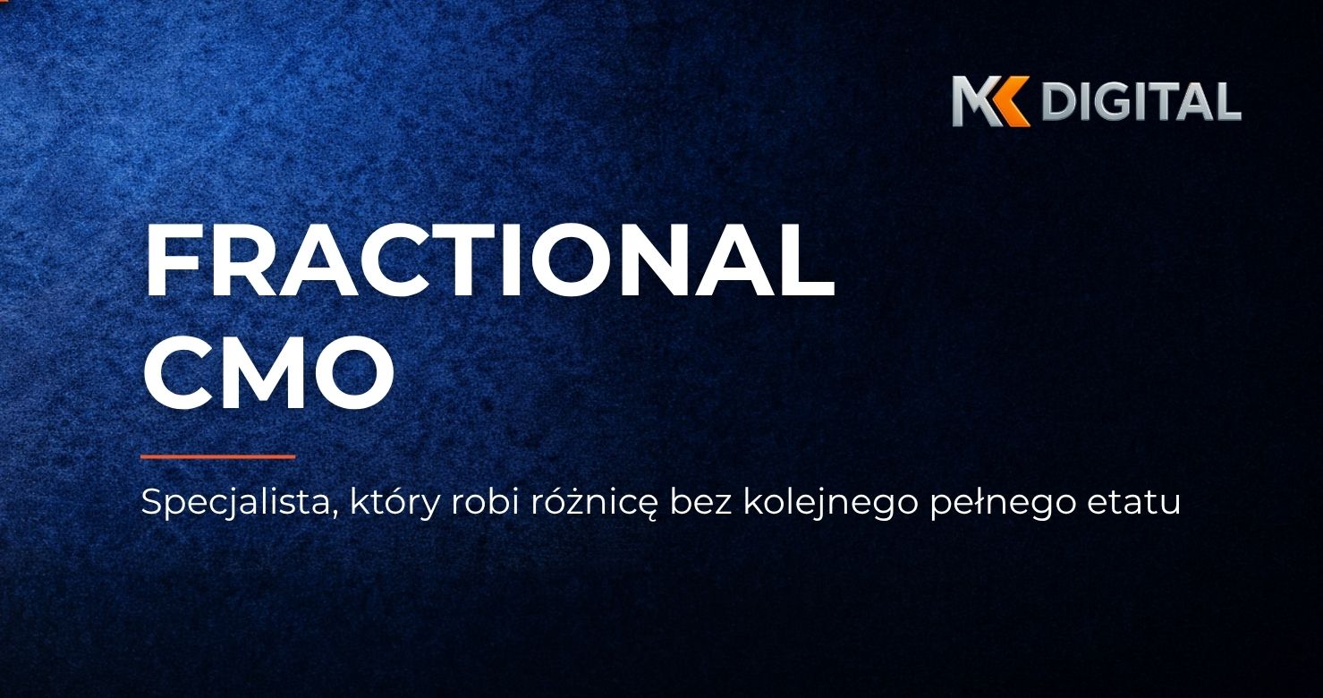 Fractional CMO dla firmy produkcyjnej – zakres, koszt i rezultaty współpracy