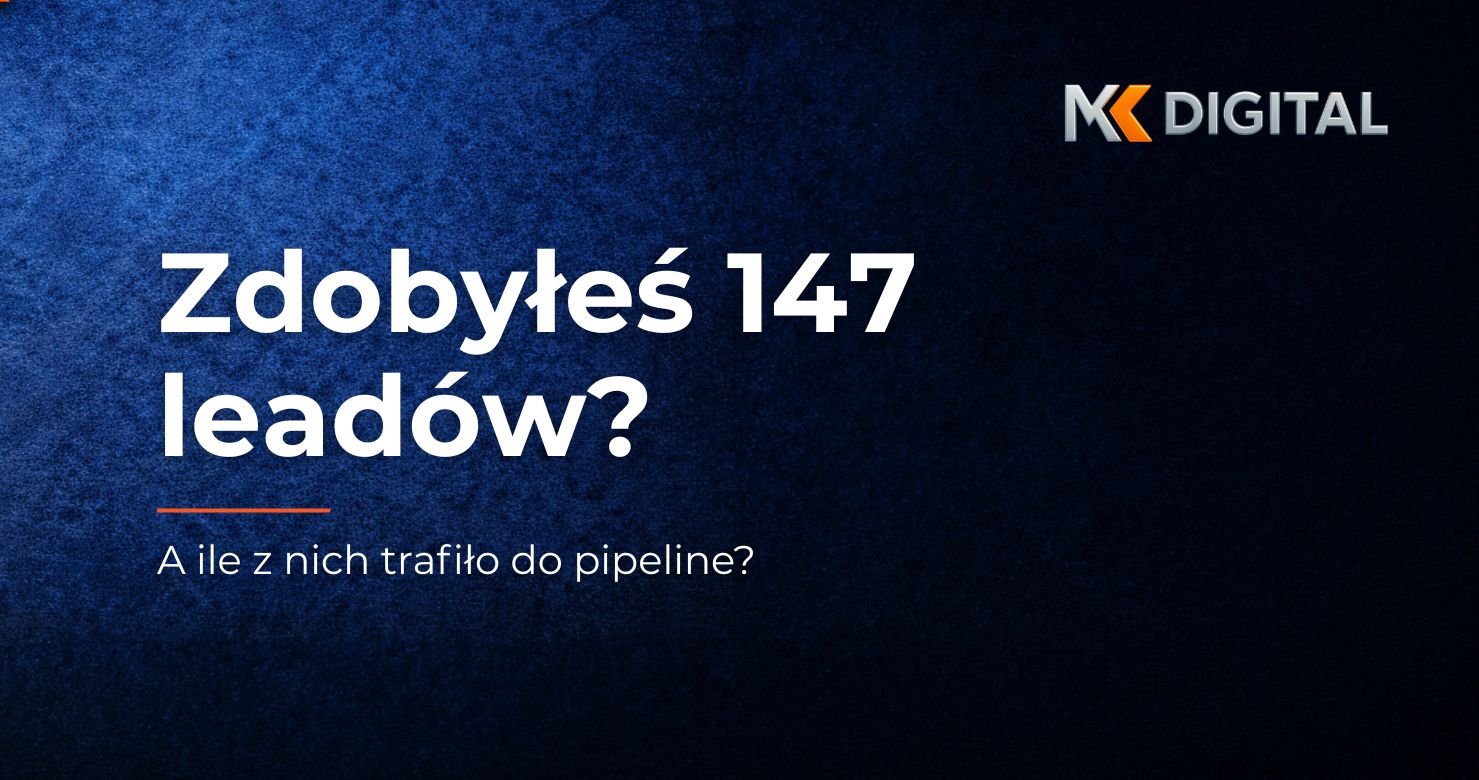 Wpływ marketingu na pipeline B2B – pomiar od źródła i leadu do opportunity, pipeline i revenue