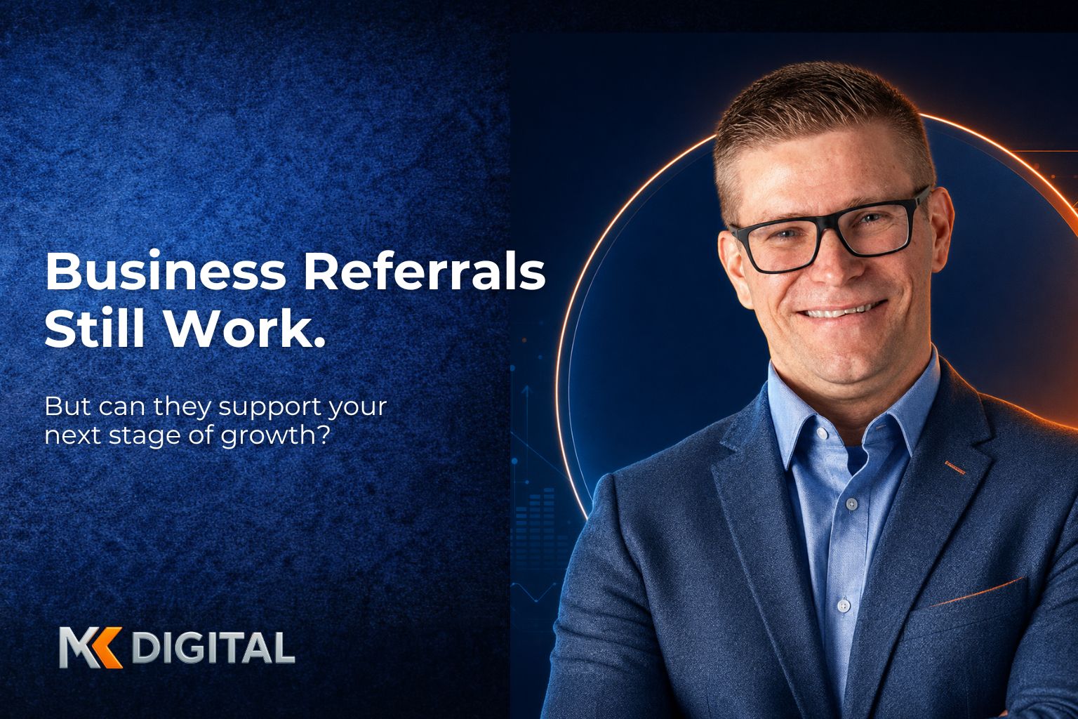 B2B referral strategy showing the shift from referral-only growth to a repeatable demand and pipeline system